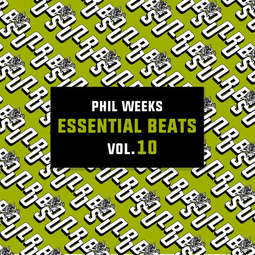 Phil Weeks - Essential Beats, Vol. 10 / Robsoul