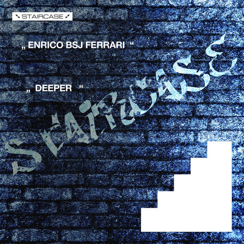Enrico BSJ Ferrari - Deeper / Staircase records