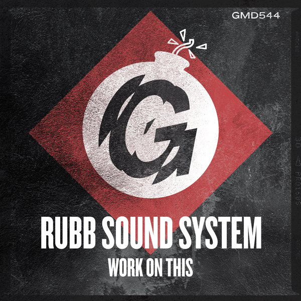Rubb Sound System - Work On This / Guesthouse