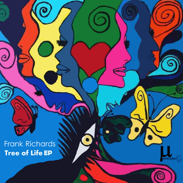 Frank Richards - Tree Of Life EP / Manuscript Records