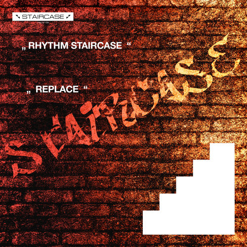 Rhythm Staircase - Replace / Staircase records