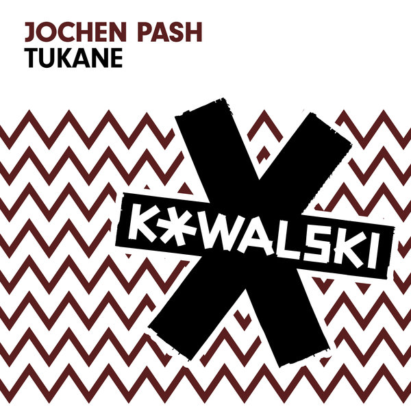 Jochen Pash - Tukane / Kowalski Musik