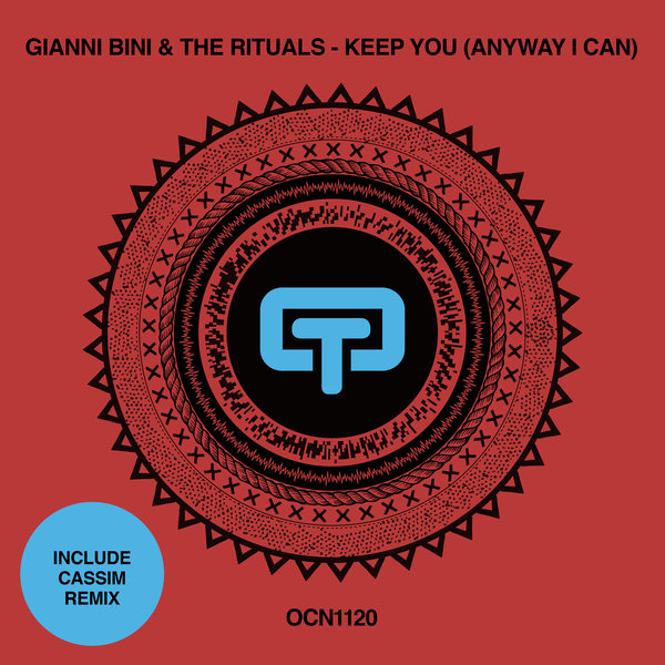 Gianni Bini & The Rituals - Keep You (Any Way I Can) / Ocean Trax