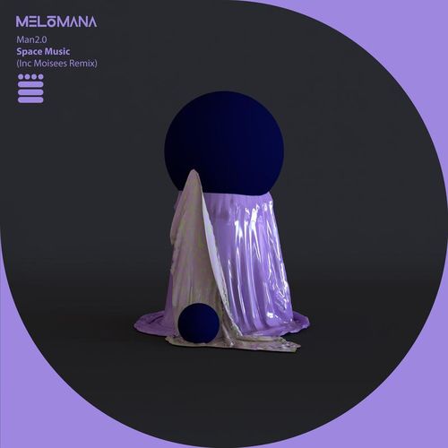 Man2.0 - Space Music EP / Melomana Records