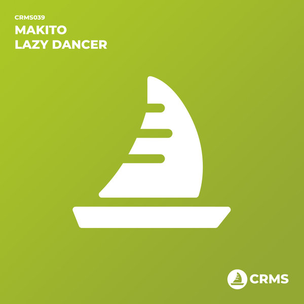 Makito - Lazy Dancer / CRMS Records