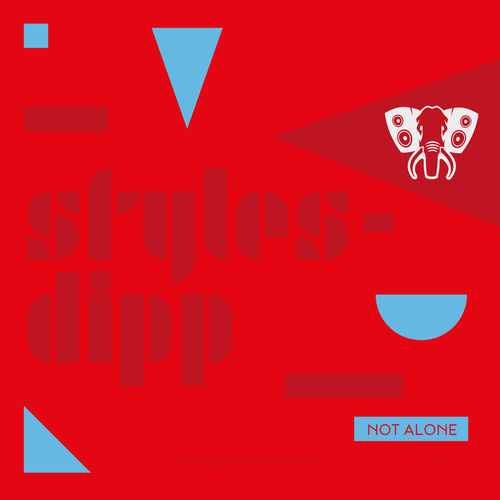 StylesDipp - Not Alone / Phat Elephant Recordings
