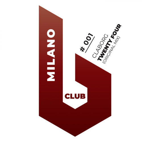 Claborg - Twenty Four / B Club Milano