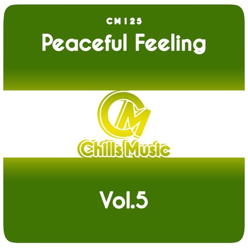 VA - Peaceful Feeling Series / Chills Music