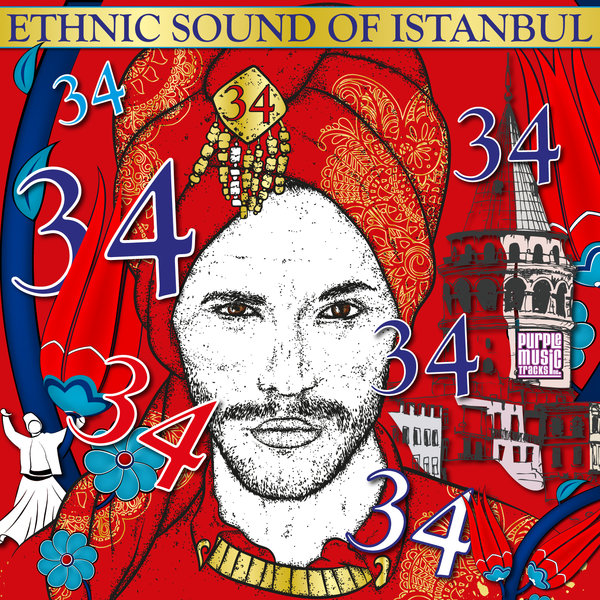 34 - Ethnic Sound Of Istanbul / Purple Tracks