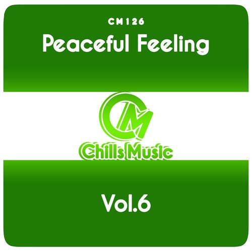 VA - Peaceful Feeling Series / Chills Music