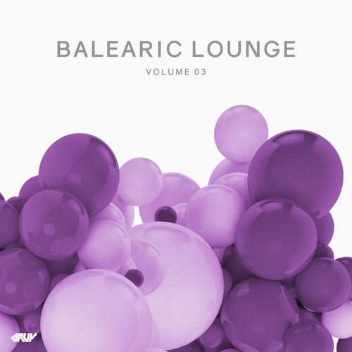 VA - Balearic Lounge, Series / ARUY Records