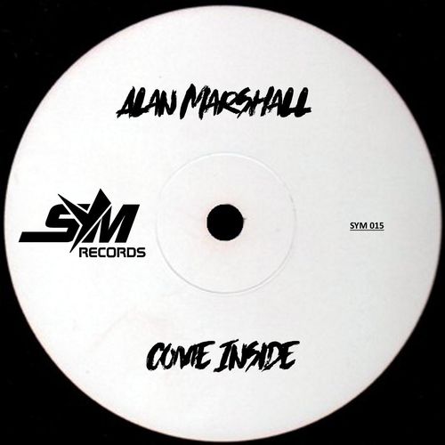 Alan Marshall - Come Inside / SYM Records