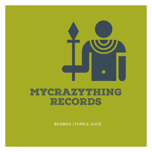 Booboo - Purple Juice / Mycrazything Records