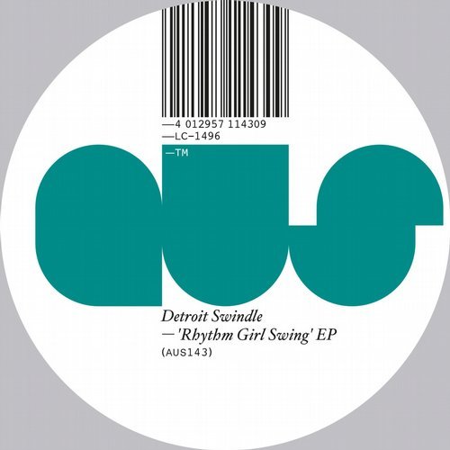 Detroit Swindle - Rhythm Girl Swing EP / Aus Music