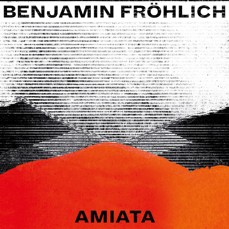 Benjamin Froehlich - Amiata / Permanent Vacation