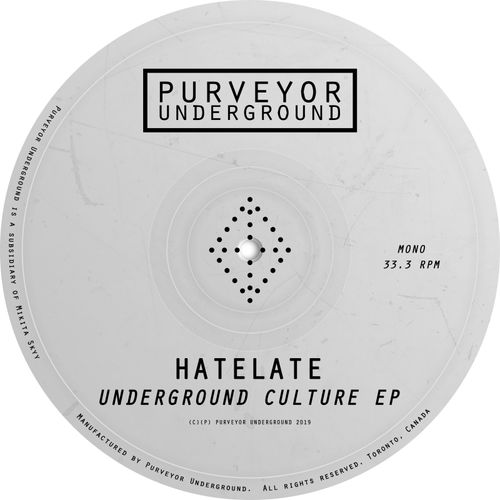 HateLate - Underground Culture / Purveyor Underground