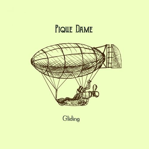 Pique Dame - Gliding / Traumnovelle