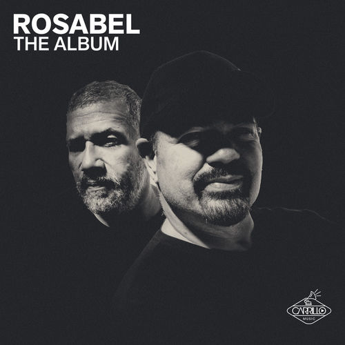 Rosabel - The Album / Carrillo Music LLC