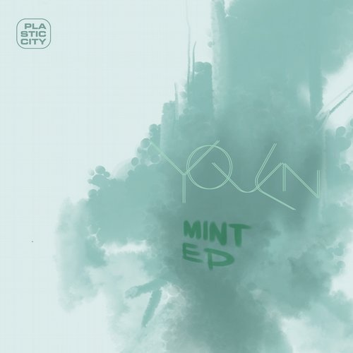 Youen - Mint EP / Plastic City