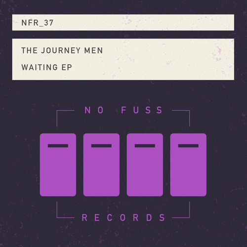 The Journey Men - Waiting EP / No Fuss Records