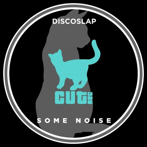 Discoslap - Some Noise / Cut Rec