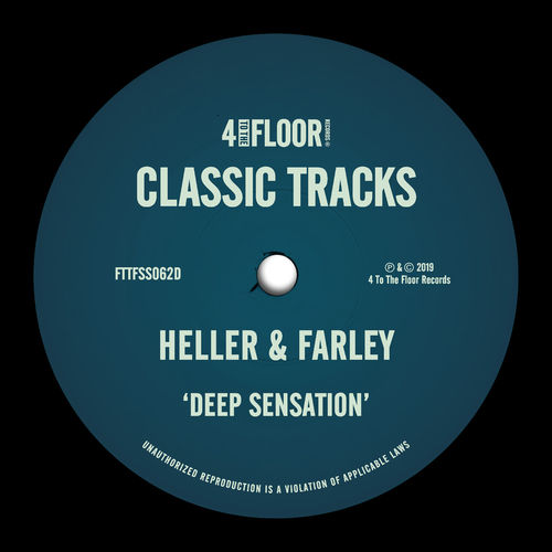 Heller & Farley - Deep Sensation / 4 To The Floor Records