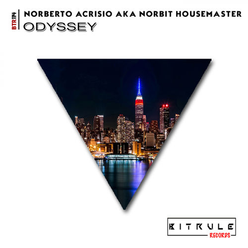 Norberto Acrisio aka Norbit Housemaster - Odyssey / Bit Rule Records