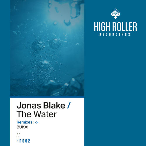 Jonas Blake - The Water / High Roller Recordings
