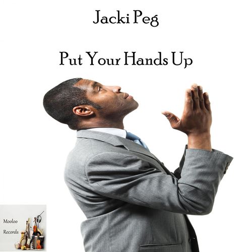 Jacki Peg - Put Your Hands Up / Mooloo Records