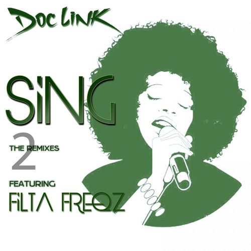 Doc Link - Sing: The Remixes, Pt. 2 / Modulate Goes Digital