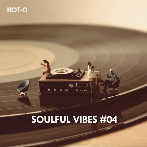 Hot-Q - Soulful Vibes, Vol. 04 / HOT-Q