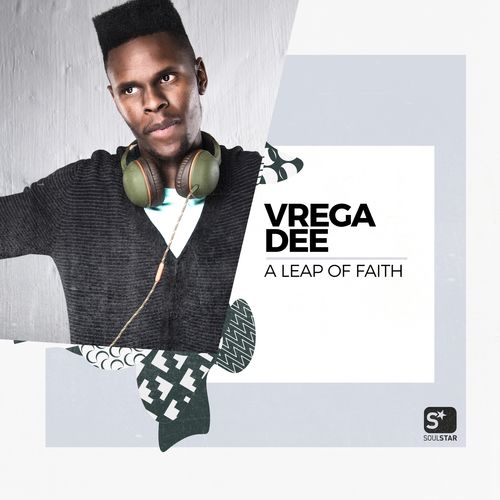 Vrega Dee - A Leap of Faith / Soulstar Records