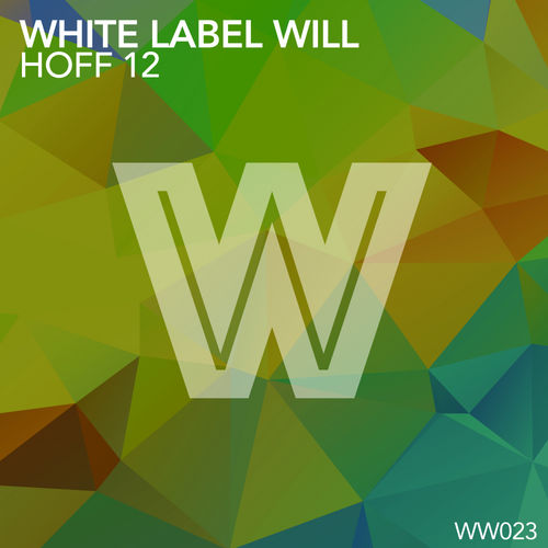 White Label Will - Hoff 12 / Wicked Wax