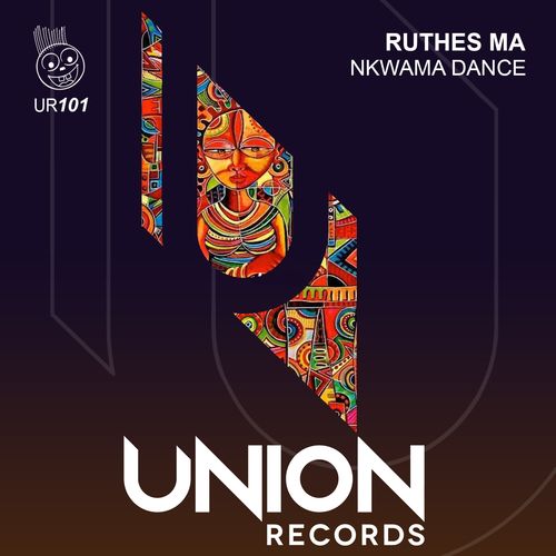 Ruthes Ma - Nkwama Dance / Union Records