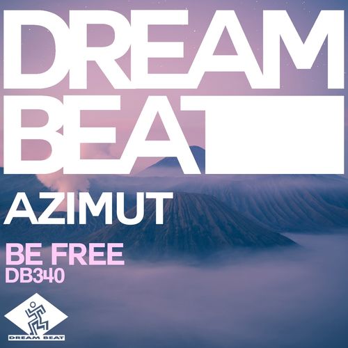 Azimut - Be Free / Dream Beat Rec.