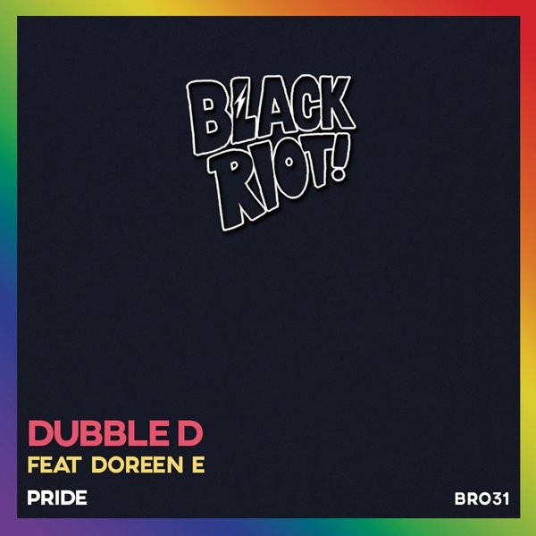 Dubble D feat. Doreen E - Pride / Black Riot