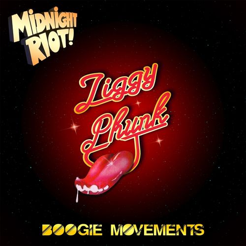 Ziggy Phunk - Boogie Movements / Midnight Riot