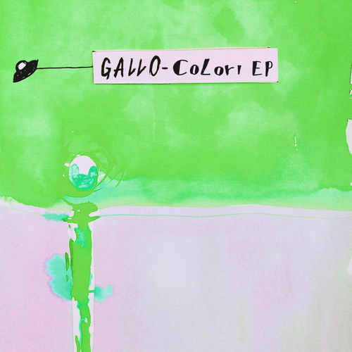 Gallo - Colori EP / Hell Yeah