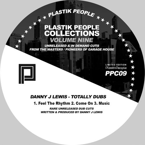 Danny J Lewis - Totally Dubs / Plastik People Collections
