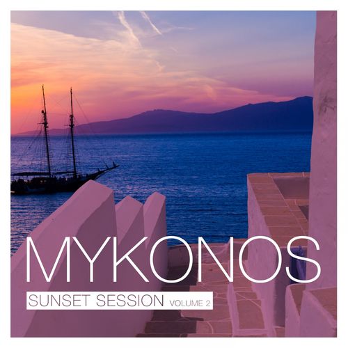 VA - Mykonos Sunset Session, Vol. 3 / Lovely Mood Music