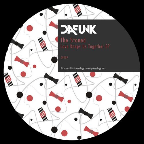 The Stoned - Love Keeps Us Together EP / Dafunk