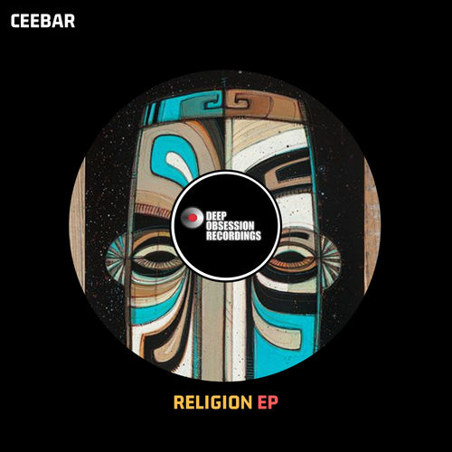Ceebar - Religion EP / Deep Obsession Recordings