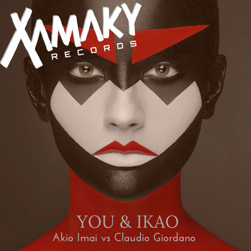 Akio Imai & Claudio Giordano - You & Ikao / Xamaky Records