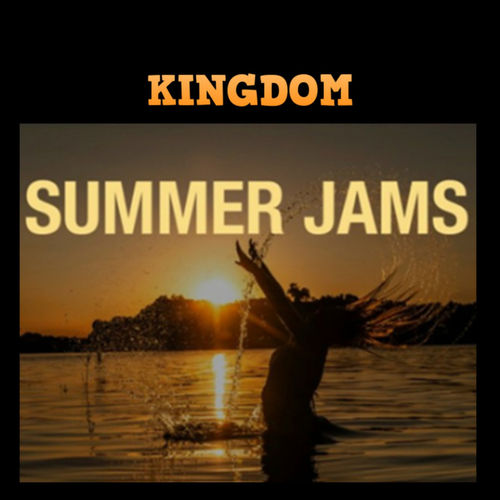 VA - Kingdom Summer Jams / Kingdom