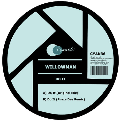 WillowMan - Do It / Cyanide