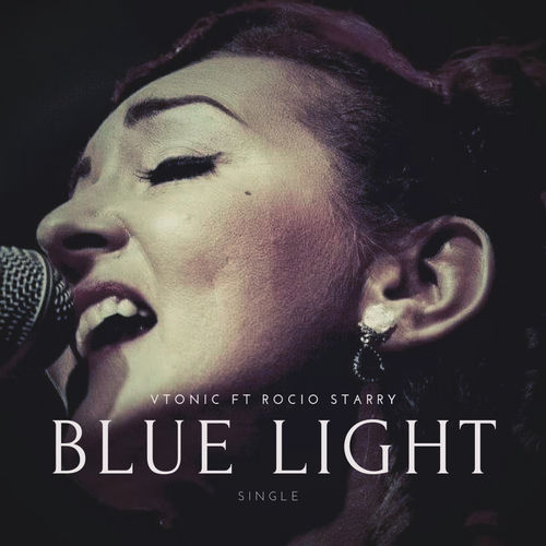 VTonic ft Rocio Starry - Blue Light / Lambano Records