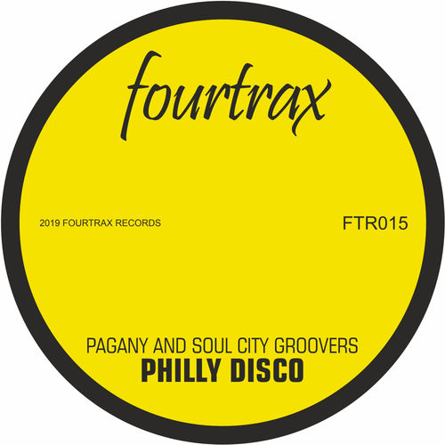 Pagany & Soul City Groovers - Philly Disco / Four Trax