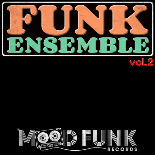 VA - Funk Ensemble, Vol. 2 / Mood Funk Records