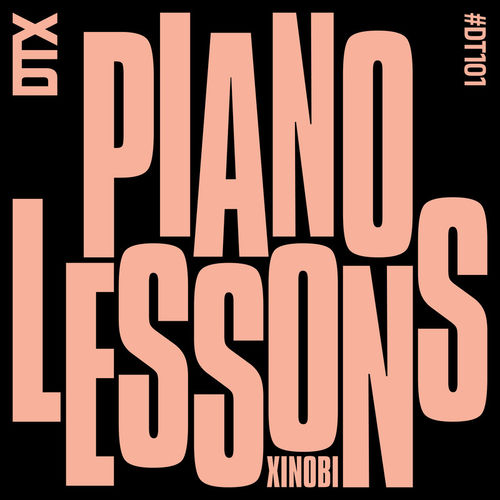 Xinobi - Piano Lessons / Discotexas