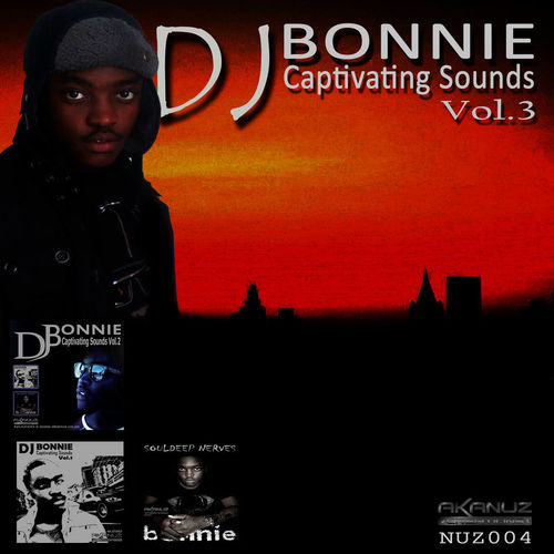 DJ Bonnie - Captivating Sounds Series / Akanuz Creations